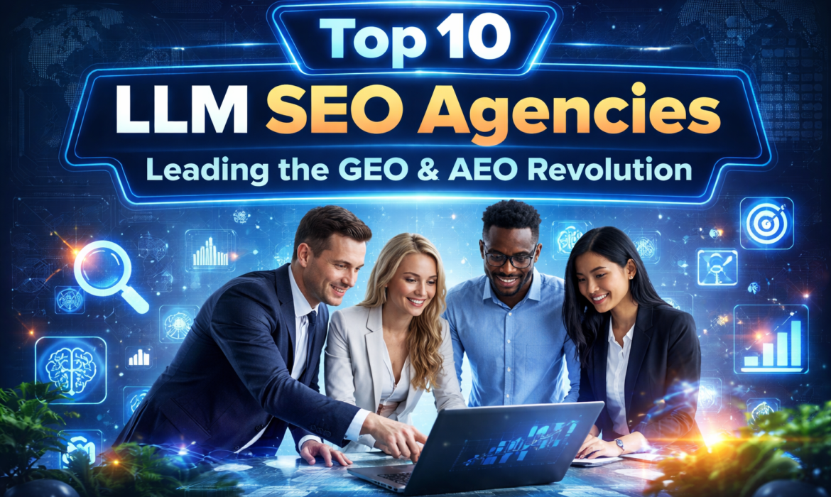 LLM SEO Agencies